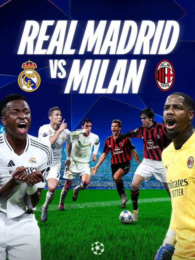 Real Madrid vs Milan